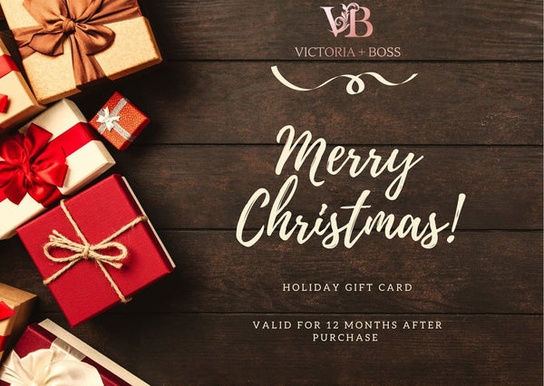 Victoria and Boss Holiday  Gift Card